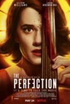 The Perfection Full izle Türkçe Dublaj – HD (2018)